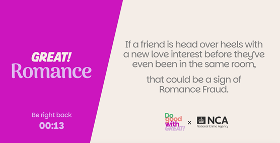 Graphic warning about Romance Fraud, highlighting quick infatuation as a potential scam sign with a countdown timer and agency logos.